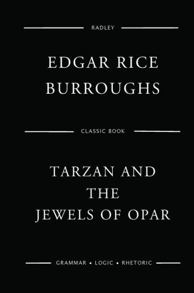 Cover for Mr Edgar Rice Burroughs · Tarzan And The Jewels Of Opar (Paperback Bog) (2017)