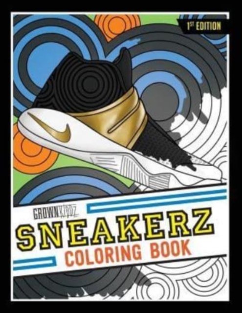 Cover for Grownkiddz · Sneakerz Coloring Book (Pocketbok) (2017)