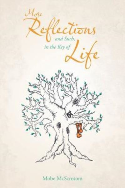 Cover for Mobe McScrotom · More Reflections and Such, in the Key of Life (Paperback Book) (2018)