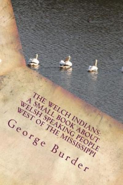 Cover for George Burder · The Welch Indians (Paperback Book) (2017)