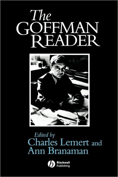 Cover for C Lemert · The Goffman Reader - Wiley Blackwell Readers (Paperback Book) (1997)