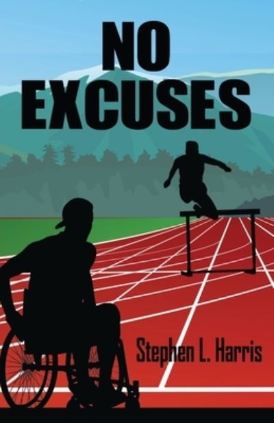 Cover for Stephen Harris · No Excuses (Bok) (2022)