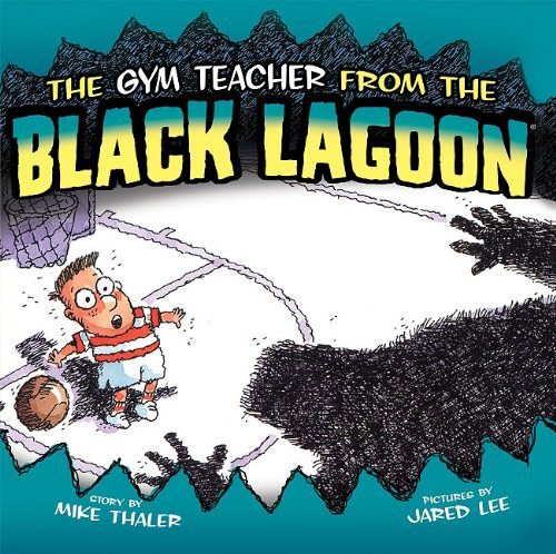 Cover for Mike Thaler · Gym Teacher from the Black Lagoon (Black Lagoon Set 1) (Innbunden bok) (2011)