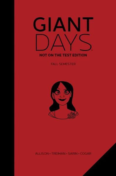 Cover for John Allison · Giant Days: Not On the Test Edition Vol. 1 - Giant Days (Hardcover Book) (2017)