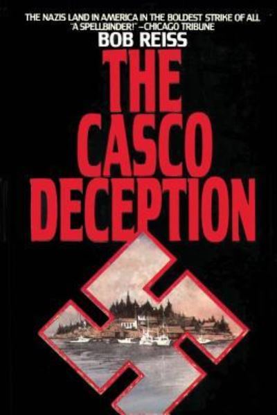 Cover for Bob Reiss · The Casco Deception (Paperback Book) (2018)