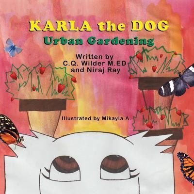 Cover for C.Q. Wilder M.ED · Karla the Dog (Paperback Book) (2018)