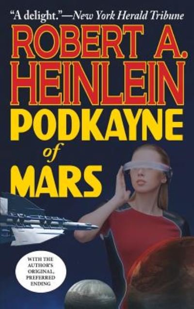 Cover for Robert A. Heinlein · Podkayne of Mars (Hardcover bog) (2016)