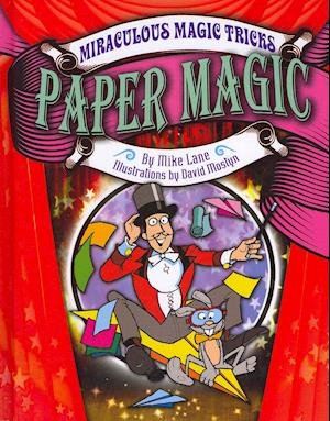 Cover for Mike Lane · Miraculous Magic Tricks (Hardcover bog) (2012)