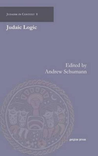 Cover for Tzvee Zahavy · Judaic Logic - Judaism in Context (Innbunden bok) (2010)