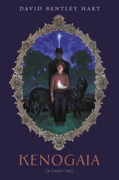 Cover for David Bentley Hart · Kenogaia (A Gnostic Tale) (Paperback Book) (2021)