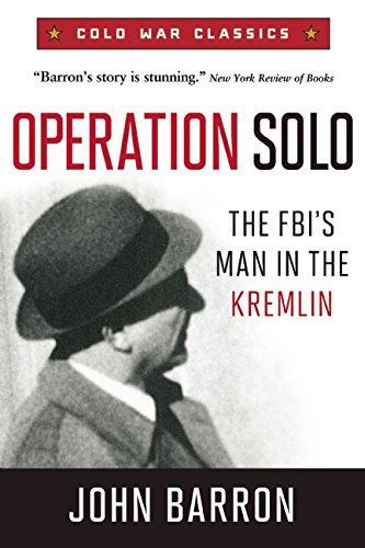 Cover for John Barron · Operation Solo: The Fbi's Man in the Kremlin (Paperback Book) (2014)