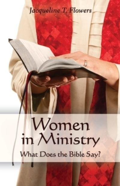 Cover for Jacqueline T Flowers · Women in Ministry (Paperback Book) (2019)
