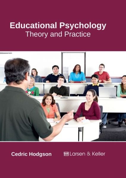 Cover for Cedric Hodgson · Educational Psychology: Theory and Practice (Hardcover Book) (2017)