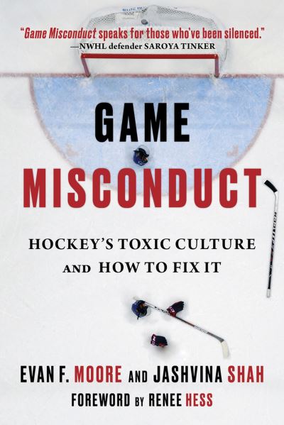 Cover for Evan F. Moore · Game Misconduct: Hockey's Toxic Culture and How to Fix It (Paperback Book) (2023)