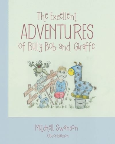 Cover for Covenant Books · The Excellent Adventures of Billy Bob and Giraffe (Paperback Book) (2021)