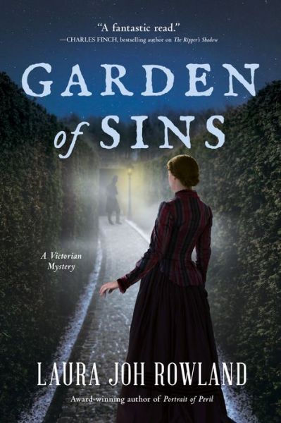 Garden of Sins: A Victorian Mystery - Laura Joh Rowland - Books - Crooked Lane Books - 9781643857947 - January 11, 2022