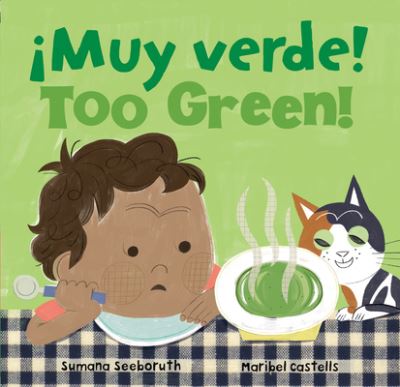 Cover for Sumana Seeboruth · ¡Muy verde! / Too Green! - Feelings &amp; Firsts (Board book) (2023)