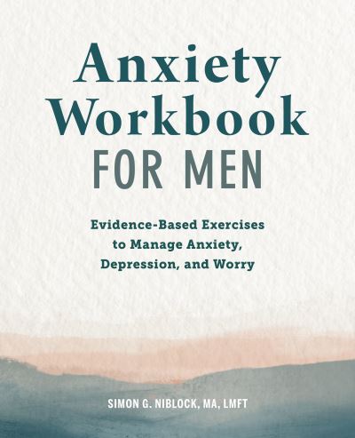 Cover for Simon G Niblock · Anxiety Workbook for Men (Paperback Book) (2021)