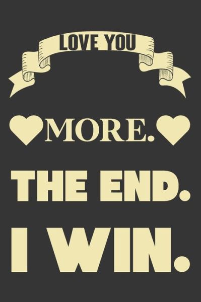 Cover for Ataul Haque · Love You More The End I Win (Paperback Book) (2020)