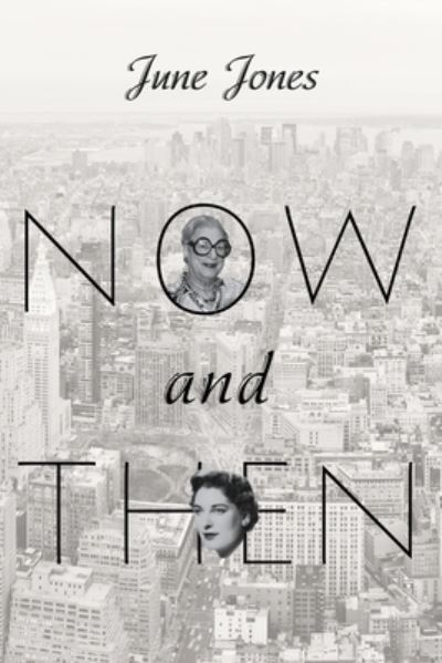 Cover for June Jones · Now and Then (Paperback Book) (2022)