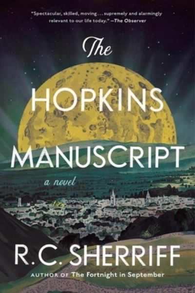 Cover for R.C. Sherriff · The Hopkins Manuscript: A Novel (Paperback Book) (2023)