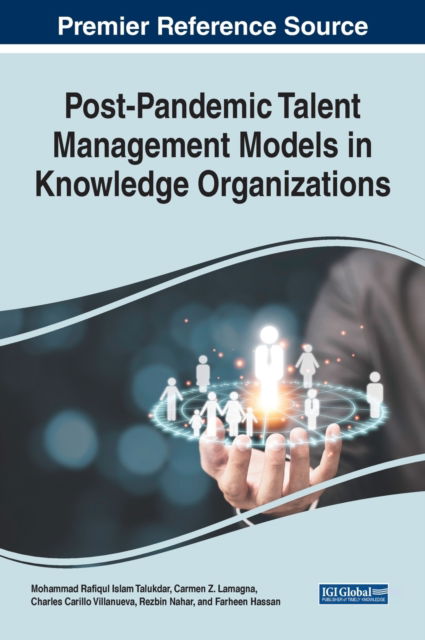 Cover for Handbook of Research on Post-Pandemic Talent Management Models in Knowledge Organizations (Hardcover Book) (2022)