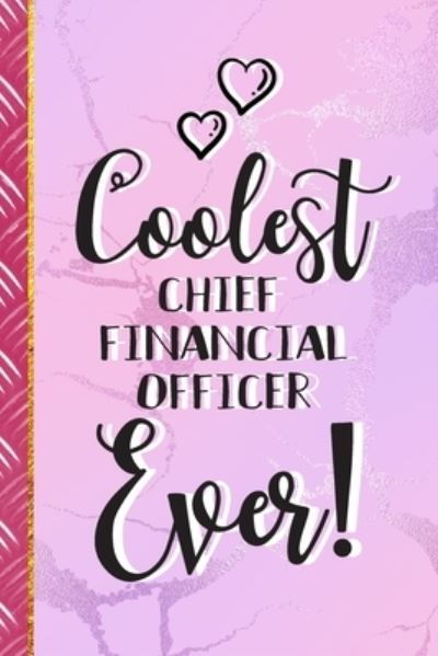 Cover for Gifty Gifts Club · Coolest Chief Financial Officer Ever! (Paperback Book) (2019)