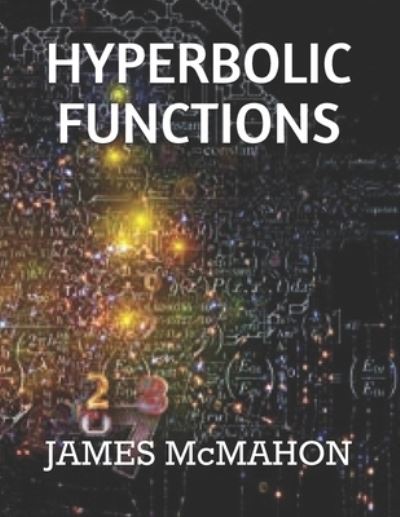 Cover for James McMahon · Hyperbolic Functions (Paperback Book) (2019)