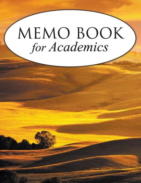 Memo Book for Academics - Speedy Publishing Llc - Książki - Dot Edu - 9781681451947 - 23 kwietnia 2015