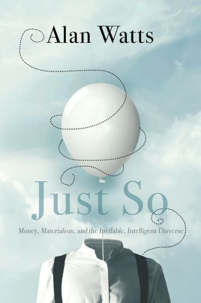 Cover for Alan Watts · Just So: The Book (Taschenbuch) (2020)