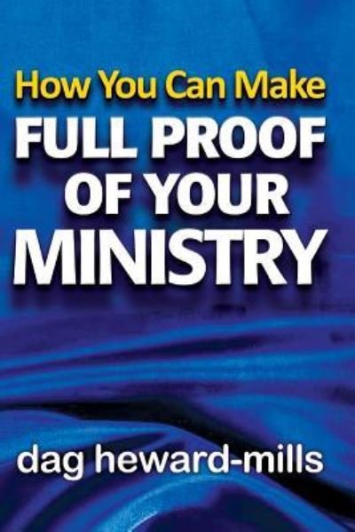 Cover for Dag Heward-Mills · How You Can Make Full Proof of Your Ministry (Paperback Book) (2017)