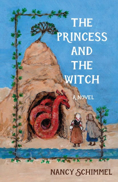 Cover for Nancy Schimmel · The Princess and the Witch (Paperback Book) (2025)