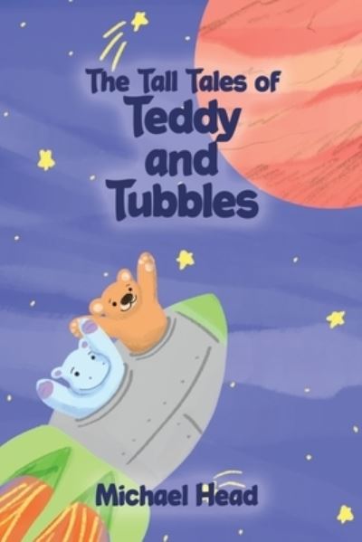 Cover for Michael Head · Tall Tales of Teddy and Tubbles (Buch) (2022)