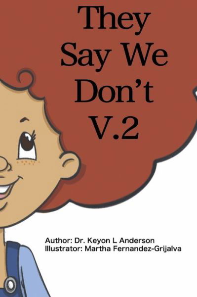 Cover for Keyon Anderson · They Say We Don't V.2 (Paperback Book) (2019)