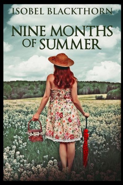 Cover for Isobel Blackthorn · Nine Months Of Summer (Paperback Book) (2021)