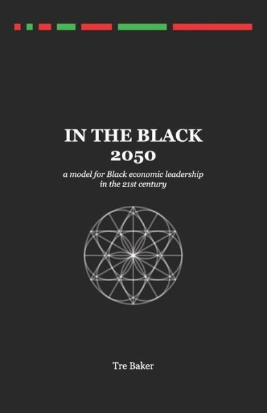 Cover for Tre Baker · In the Black 2050 (Paperback Bog) (2018)