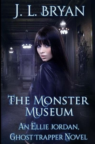 Cover for J L Bryan · The Monster Museum (Paperback Bog) (2018)