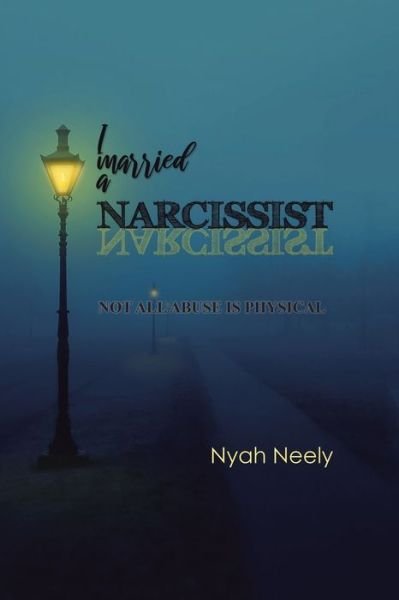 Cover for Nyah Neely · I Married a Narcissist (Pocketbok) (2019)