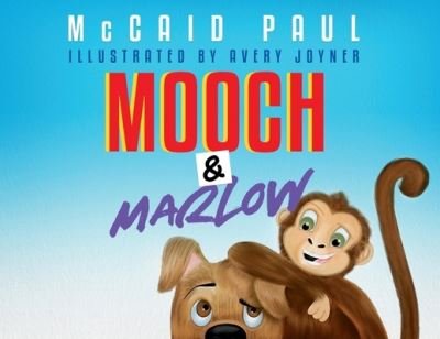 Cover for McCaid Paul · Mooch &amp; Marlow (Book) (2022)