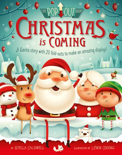 Christmas is Coming: A letter from Santa to the Children of the World - Stella Caldwell - Livros - Hachette Children's Group - 9781783124947 - 17 de outubro de 2019