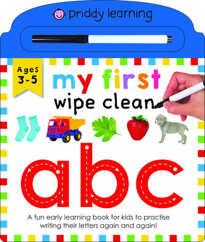 My First Wipe Clean: ABC - My First Wipe Clean - Priddy Books - Livres - Priddy Books - 9781783418947 - 17 janvier 2023