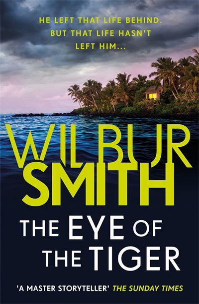 Cover for Wilbur Smith · The Eye of the Tiger (Pocketbok) (2018)