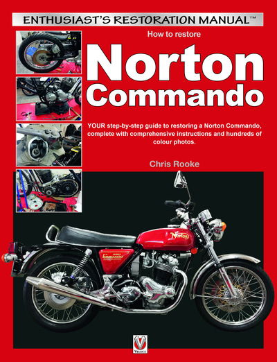 Cover for Chris Rooke · How to Restore Norton Commando - Enthusiast'S Restoration Manual (Paperback Bog) (2020)
