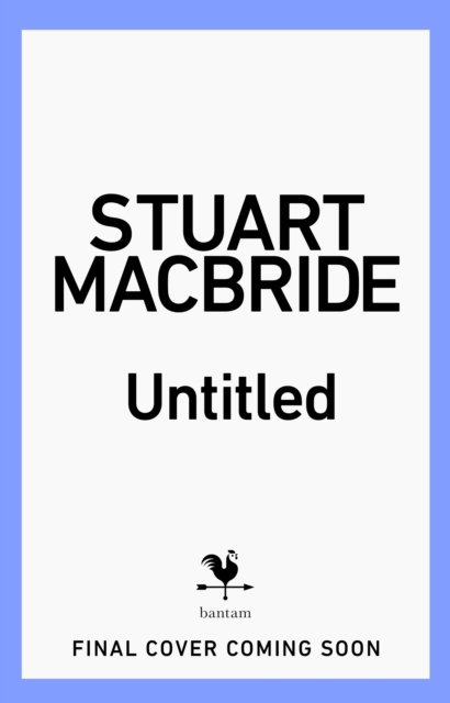 Cover for Stuart MacBride · In a Place of Darkness (Gebundenes Buch) (2024)