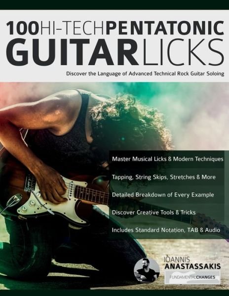 Cover for Mr Ioannis Anastassakis · 100 Hi-Tech Pentatonic Guitar Licks (Paperback Book) (2022)