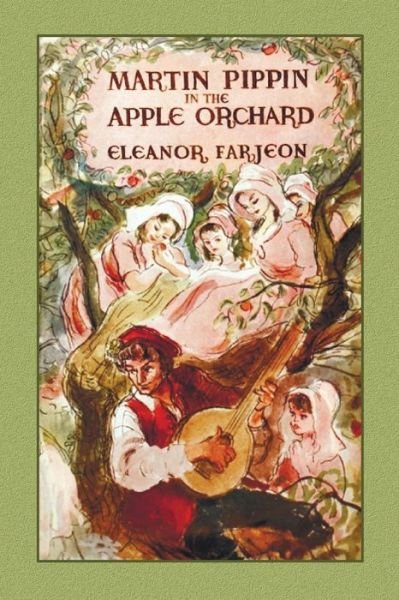 Cover for Eleanor Farjeon · Martin Pippin in the Apple Orchard (Taschenbuch) (2021)