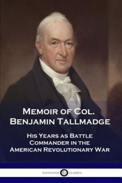 Cover for Benjamin Tallmadge · Memoir of Col. Benjamin Tallmadge (Paperback Book) (1901)