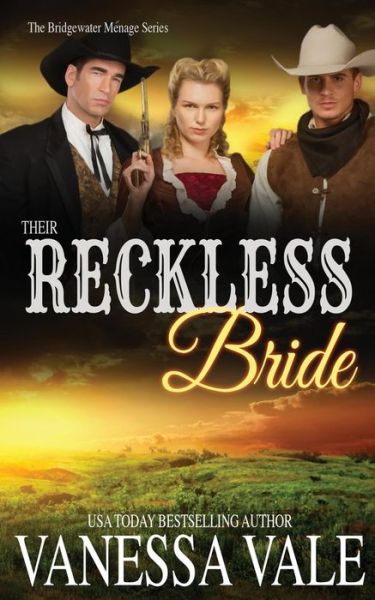 Cover for Vanessa Vale · Their Reckless Bride - Bridgewater Menage (Paperback Book) (2019)