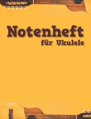 Cover for Musicbook Publishing · Notenheft F r Ukulele (Paperback Book) (2019)