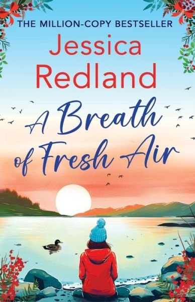 Cover for Jessica Redland · A Breath of Fresh Air: A beautiful, uplifting romantic read from MILLION COPY BESTSELLER Jessica Redland for 2024 - Escape to the Lakes (Pocketbok) (2024)